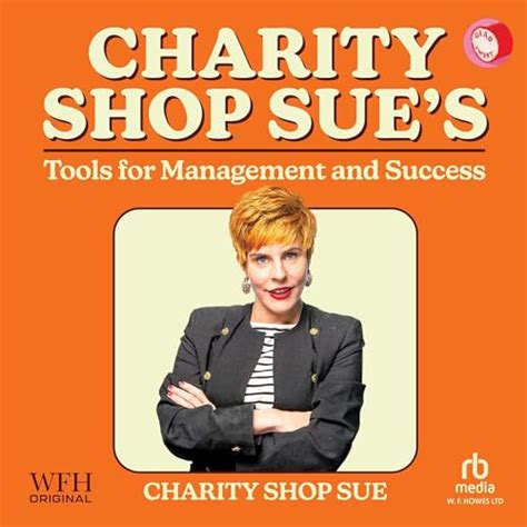 charity shop sue audiobook|Charity Shop Sue's Tools for Management and Success (Audio .